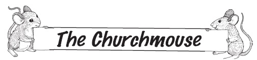 churchmouse newsletter